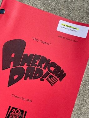 Seth MacFarlanes American Dad Comic Con 2009 Panel Draft Raptures Delight Script